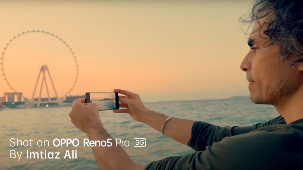 OPPO Reno5 Pro 5G, an unquestionable requirement have for cutting edge video makers, trusts Imtiaz Ali. 