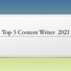 Best 5 Freelance content writers and content writing companies in 2021