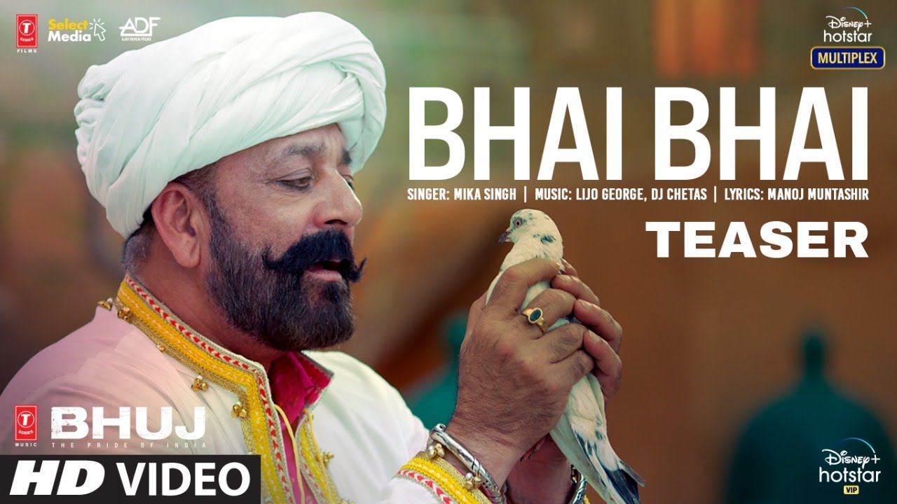 bhai bhai song bhuj is of arvind vegda