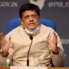 Industry Minister Piyush Goyal