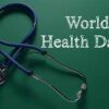 World Health Day 2022