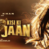 Kisi Ka Bhai Kisi Ki Jaan