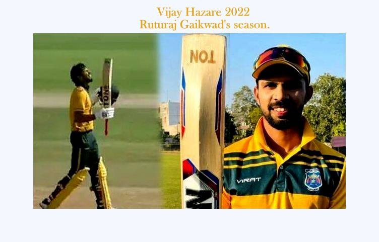 gaikwad form in Vijay hazare 2022