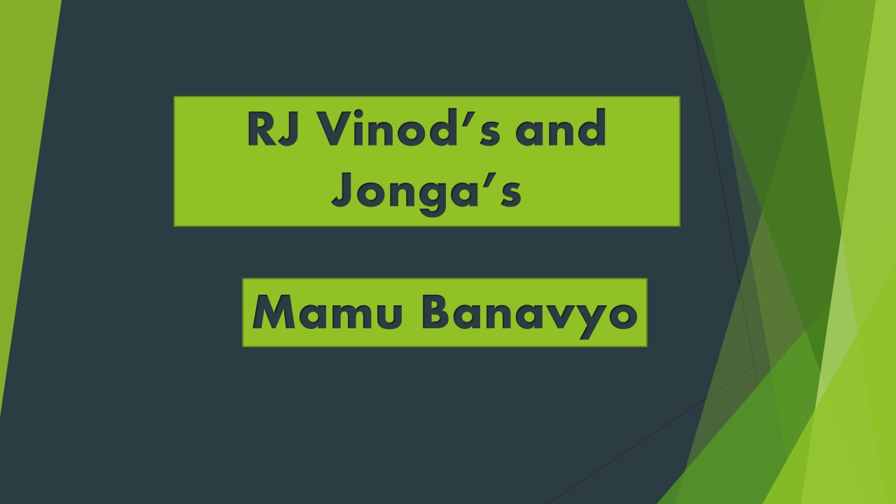 mamu banavyo RJ VINOD