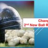 kukubura ball 2nd new ball rule in odi format